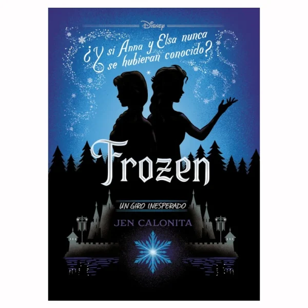 Frozen Un Giro Inesperado Disney Libro